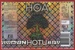 Polynésie Française / Tahiti - Etiquette De Bière HOA Tahiti / HOTU Hazy IPA - 33 Cl - Mars 2021 - Sup - Beer