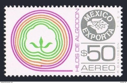 Mexico C508, MNH. Michel 1515. Mexico Exports, 1982. Cotton Thread. - Mexique