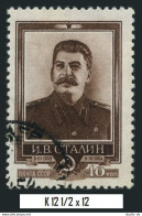 Russia 1699 Perf K 12.5x12, CTO. Michel 1701. Joseph V. Stalin, 1954. - Usati