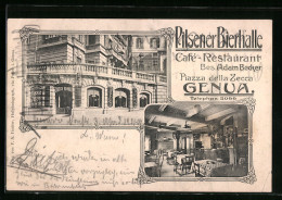 Cartolina Genua, Pilsener Bierhalle, Café-Restaurant Adam Becker, Piazza Della Zecca  - Genova (Genoa)