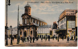 DEND Charleroi Place Charles Ll Et Eglise De La Ville Haute - Charleroi