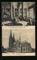 AK Cöln, Grand Hotel Belgischer Hof, Bier-Restaurant, Der Dom  - Koeln