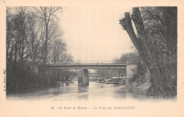 94-PONT DE CHAMPIGNY-N°5169-B/0299 - Sonstige & Ohne Zuordnung