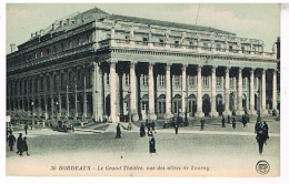 33  BORDEAUX   LE GRAND THEATRE  VUE DES ALLEES  DE TOURNY - Bordeaux