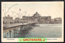 SCHEVENINGEN Wandelhoofd En Kurhaus 1922 - Scheveningen