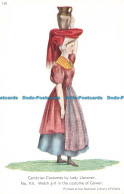 R638083 Cambrian Costumes By Lady Llanover. No. XII. Welsh Girl In The Costumes - Mundo