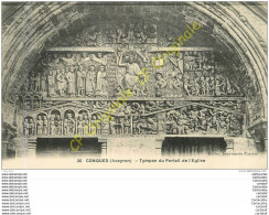 12.  CONQUES .  Tympan Du Portail De L'Eglise . - Other & Unclassified