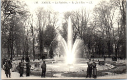 54 NANCY - Le Jet D'eau [REF/S008031] - Autres & Non Classés