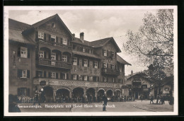 AK Oberammergau, Hauptplatz Mit Hotel Haus Wittelsbach  - Oberammergau