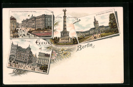 Lithographie Berlin, Denkmal Des Grossen Kurfürsten U. Kgl. Schloss, Siegesdenkmal Auf Dem Königsplatz, Unter Den Li  - Mitte