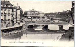 64 BAYONNE - Pont Mayou Et Le Theatre [REF/S010376] - Other & Unclassified