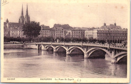64 BAYONNE - Le Pont St Esprit [REF/S010384] - Sonstige & Ohne Zuordnung