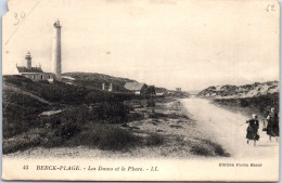 62 BERCK PLAGE - Les Dunes Et Le Phare [REF/S010496] - Autres & Non Classés