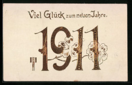 AK Jahreszahl 1911 Mit Blüten  - Autres & Non Classés