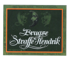 BROUWERIJ  STRAFFE HENDRIK - BRUGGE - BRUGSE STRAFFE HENDRIK  1 BIERETIKET   (BE 154) - Beer