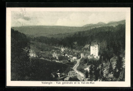 AK Valangin, Vue Generale Et Le Val-de-Ruz  - Valangin