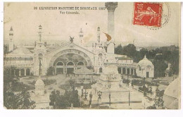 33  BORDEAUX  EXPOSITION MARITIME VUE GENERALE  1907 - Bordeaux