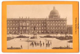 Fotografie Unbekannter Fotograf, Ansicht Berlin, Blick Vom Lustgarten Nach Dem Königlichen Schloss Mit Reiterstandbild  - Places