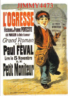 CPM - L'OGRESSE - Le Crieur De Journaux - Grand Roman - Edit. Bibliothèque Forney Paris 1995 - Artisti