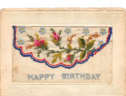 CPA FANTAISIE / BRODEE A LA MAIN / HAPPY BIRTHDAY - Embroidered