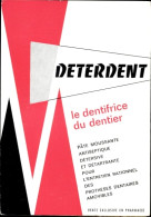 CPA Deterdent, Le Dentifrice Du Dentier, Reklame, Laboratoires Dentoria, Courbevoie - Andere & Zonder Classificatie