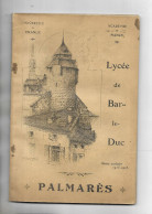 55 - Revue " Lycée De BAR-le-DUC. Palmarès De L' Année Scolaire 1915-1916 - Académie De Nancy. - Lorraine - Vosges