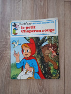 Livre Le Petit Chaperon Rouge 1972 - Otros & Sin Clasificación
