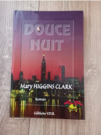 Livre Douce Nuit De Marie Higgins Clark - Sonstige & Ohne Zuordnung