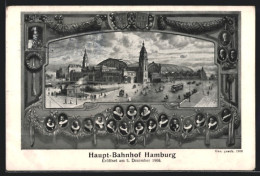 Künstler-AK Hamburg-St.Georg, Haupt-Bahnhof, Portraits Kaiser Und Senatoren, Festpostkarte Zur Eröffnung 1906  - Mitte