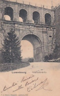 LUXEMBOURG        SCHLOSSBRUCKE              PRECURSEUR - Luxemburg - Stadt