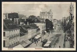 AK Crefeld, Strassenbahn In Der Rheinstrasse  - Tram