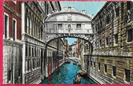 VENEZIA - PONTE DEI SOSPIRI - FORMATO PICCOLO - EDIZ. CESARE CAPELLO - SCRITTA AL RETRO - Venezia (Venedig)