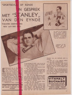 Voetbal Speler Stanley Van Den Eynde , Beerschot - Orig. Knipsel Coupure Tijdschrift Magazine - 1934 - Non Classés