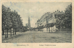 67 - STRASBOURG - STRASSBURG  KAISER FREIDRICHSTRASSE - Strasbourg