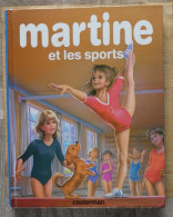 Martine Et Les Sports De Gilbert Delahaye Et Marcel Marlier Casterman 1996 - Martine