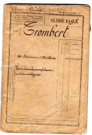 LIVRET MILITAIRE  Au Nom De TROMBERT Classe 1895 - Documents Historiques