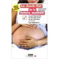 La Check-list De La Future Maman - Other & Unclassified