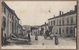 CPA 55 - CONDE EN BARROIS - Rue De La Gare - TB PLAN CENTRE VILLAGE Jolie ANIMATION ATTELAGE CHEVAL - Autres & Non Classés