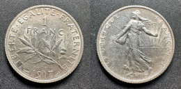 Pièce De 1 Franc Argent 1917 De France - F 07 - 1 Franc