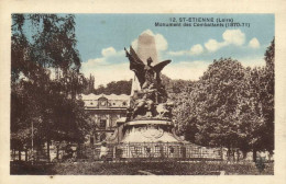 ST ETIENNE (Loire) Monument Des Combattants (1870 71) RV - Saint Etienne
