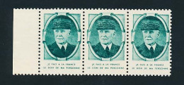 Bande De 3 Vignettes Vertes Maréchal PETAIN "Je Fais à La France Le Don De Ma Personne" Bord De Feuille - Militair