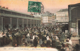 76 Rouen  Le Grand Marché Allée Centrale CPA  Cachet 1913 - Rouen