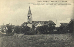 Guerre De 1914 Bataille De La Marne BARCY Eglise De Barcy Bombardée Pat Les Allemands Le 6 Septembre RV - Autres & Non Classés