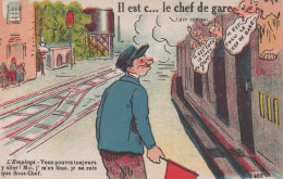 CPA  HUMOUR - Il Est C... (Cocu) Le Chef De Gare - Train Au Départ - N°407 - Edit. Artaud, Nantes - Humor