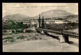 05 - TALLARD - VUE GENERALE ET PONT SUR LA DURANCE - Autres & Non Classés