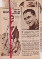 Koers Wielrennen Coureur Romain Maes , Zerkegem - Orig. Knipsel Coupure Tijdschrift Magazine - 1934 - Non Classés