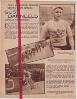 Koers Wielrennen Renner Coureur Gust Danneels - Orig. Knipsel Coupure Tijdschrift Magazine - 1934 - Non Classés