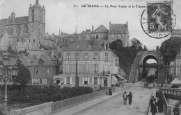 LE MANS - Le Pont Yssoir Et Le Tunnel - Fabrique De Galoches - Animé - Le Mans