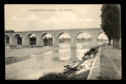 42 - ANDREZIEUX - LE VIADUC - Andrézieux-Bouthéon