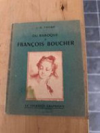 Du Baroque A Francois Boucher  J - R Thomé Le Courrier Graphique - Kunst